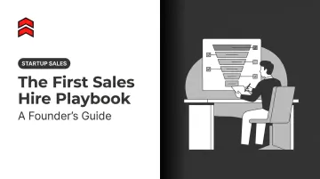 The First Sales Hire Playbook: A Founder's Guide