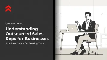 Understanding Outsourced Sales Reps for Businesses