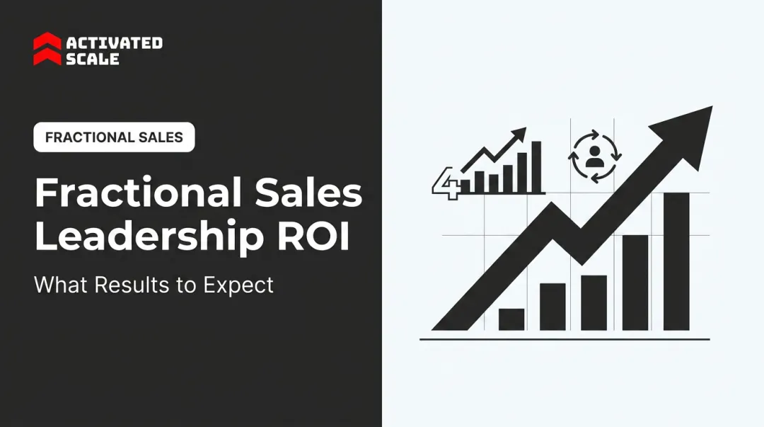Fractional Sales Leadership ROI: What Results to Expect