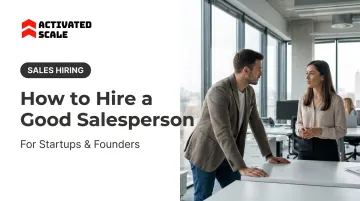 How to Hire a Good Salesperson