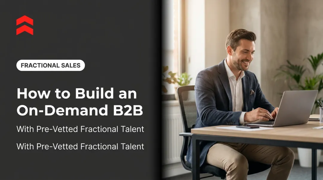 How to Build an On-Demand B2B Sales Team