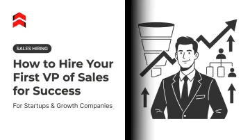 How to Hire Your First VP of Sales for Success