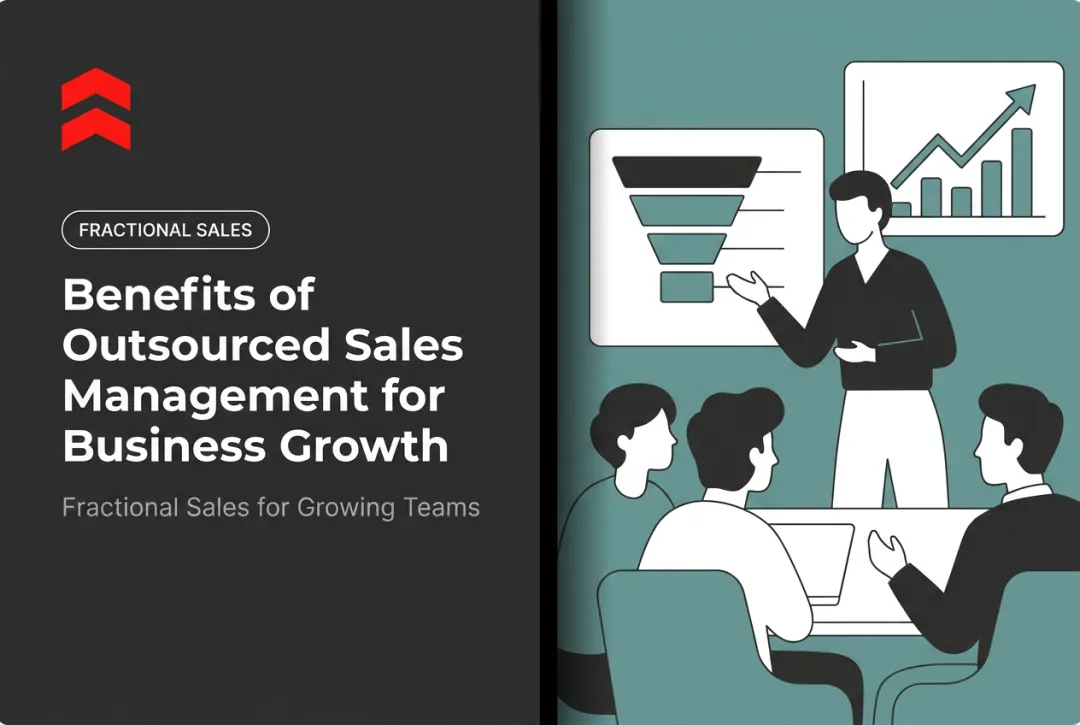 Benefits of Outsourced Sales Management for Business Growth