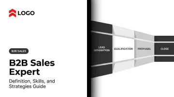 B2B Sales Expert: Definition, Skills, and Strategies Guide