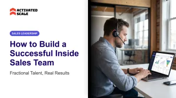 How to Build a Successful Inside Sales Team