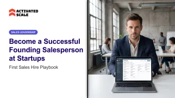 Become a Successful Founding Salesperson at Startups
