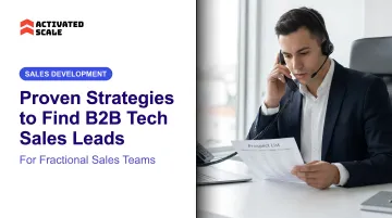 Proven Strategies to Find B2B Tech Sales Leads