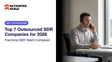 Top 7 Outsourced SDR Companies for 2026