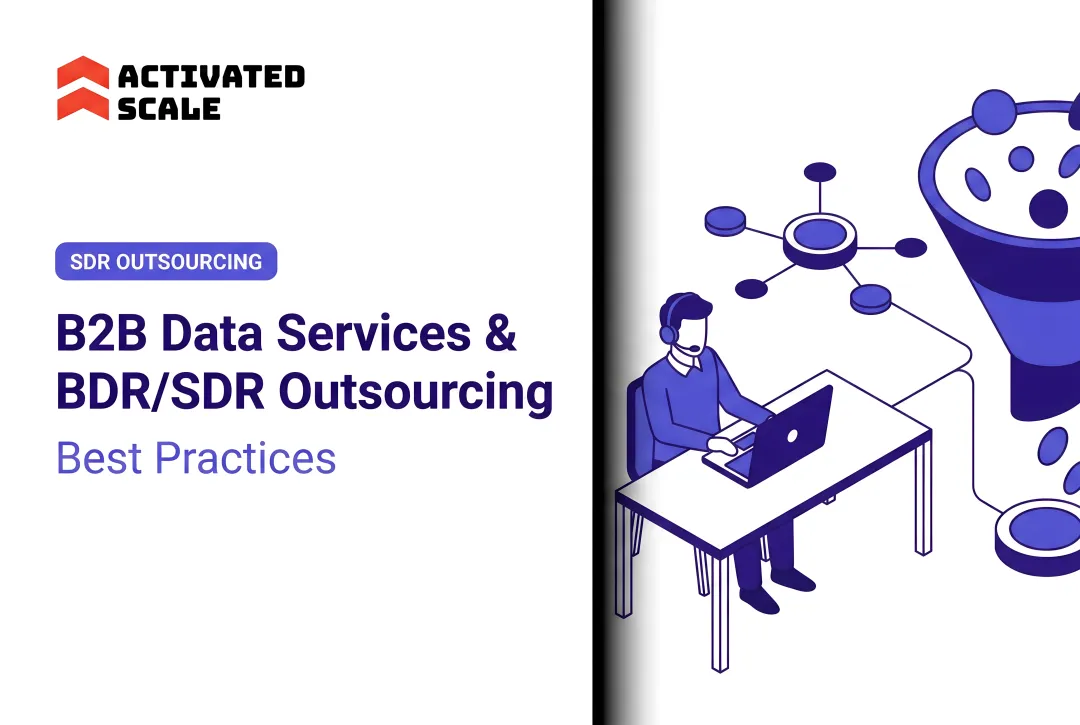 B2B Data Services & BDR/SDR Outsourcing: Best Practices