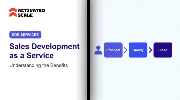 Sales Development as a Service: Understanding the Benefits