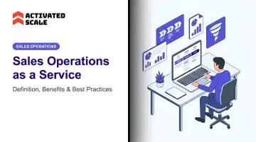 Sales Operations as a Service: Definition, Benefits & Best Practices