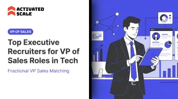 Top Executive Recruiters for VP of Sales Roles in Tech