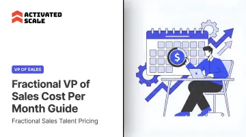 Fractional VP of Sales Cost Per Month Guide