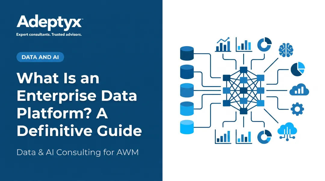 What Is an Enterprise Data Platform? A Definitive Guide