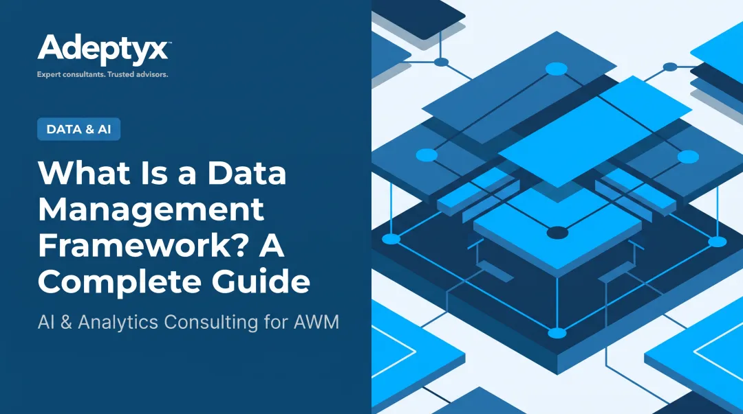 What Is a Data Management Framework? A Complete Guide