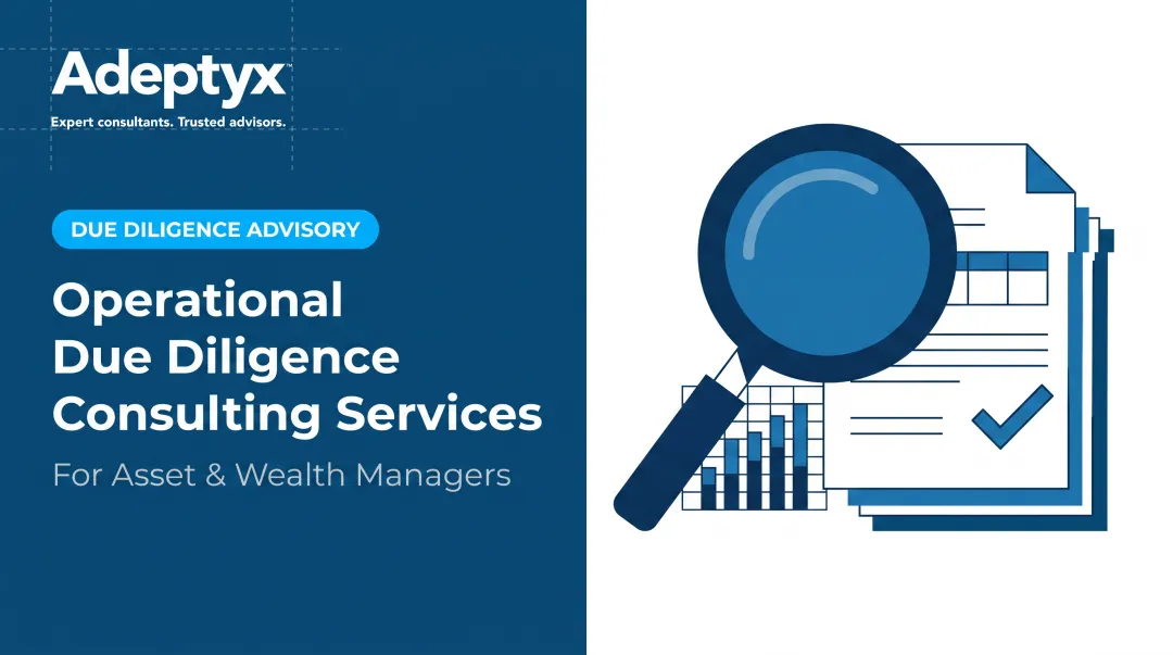 Operational Due Diligence Consulting Services