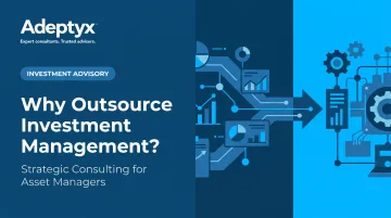 Why Outsource Investment Management?
