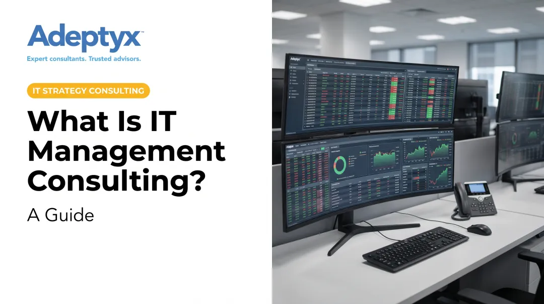 What Is IT Management Consulting? A Guide