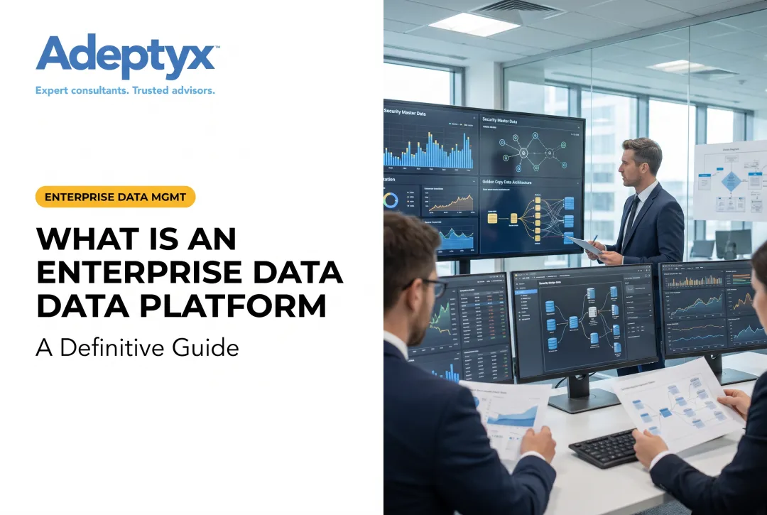 What Is an Enterprise Data Platform? A Definitive Guide