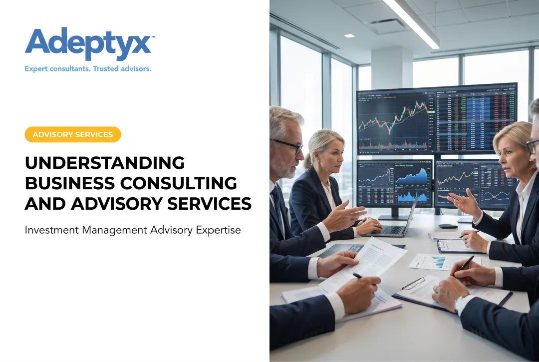 Understanding Business Consulting and Advisory Services