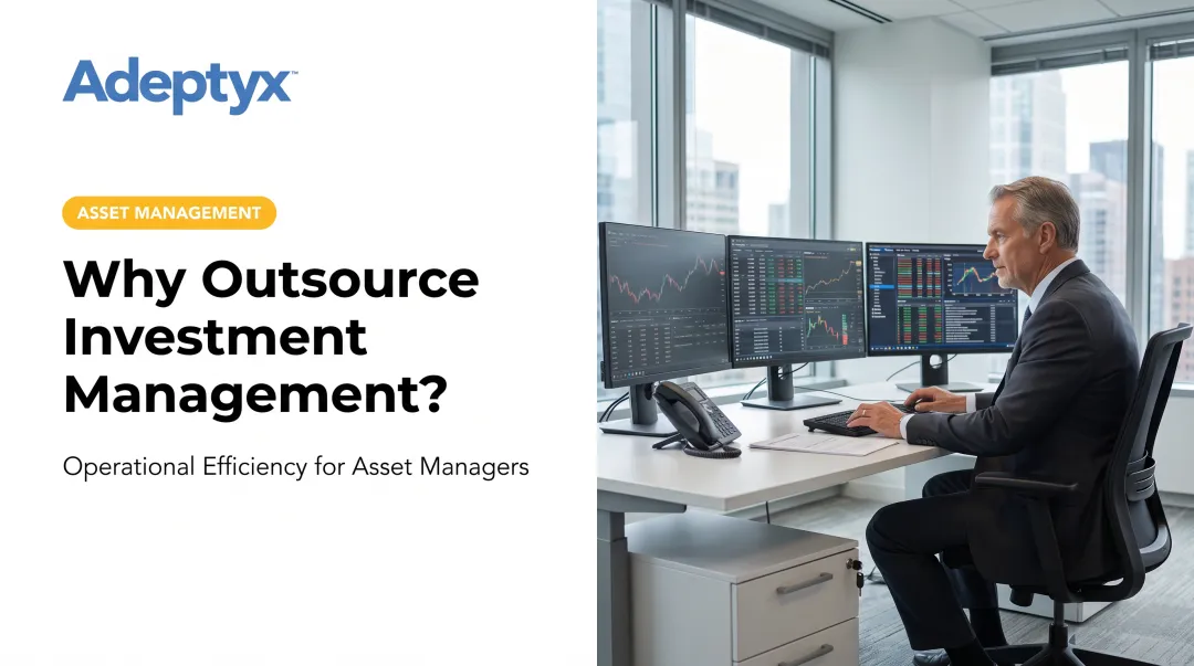 Why Outsource Investment Management?