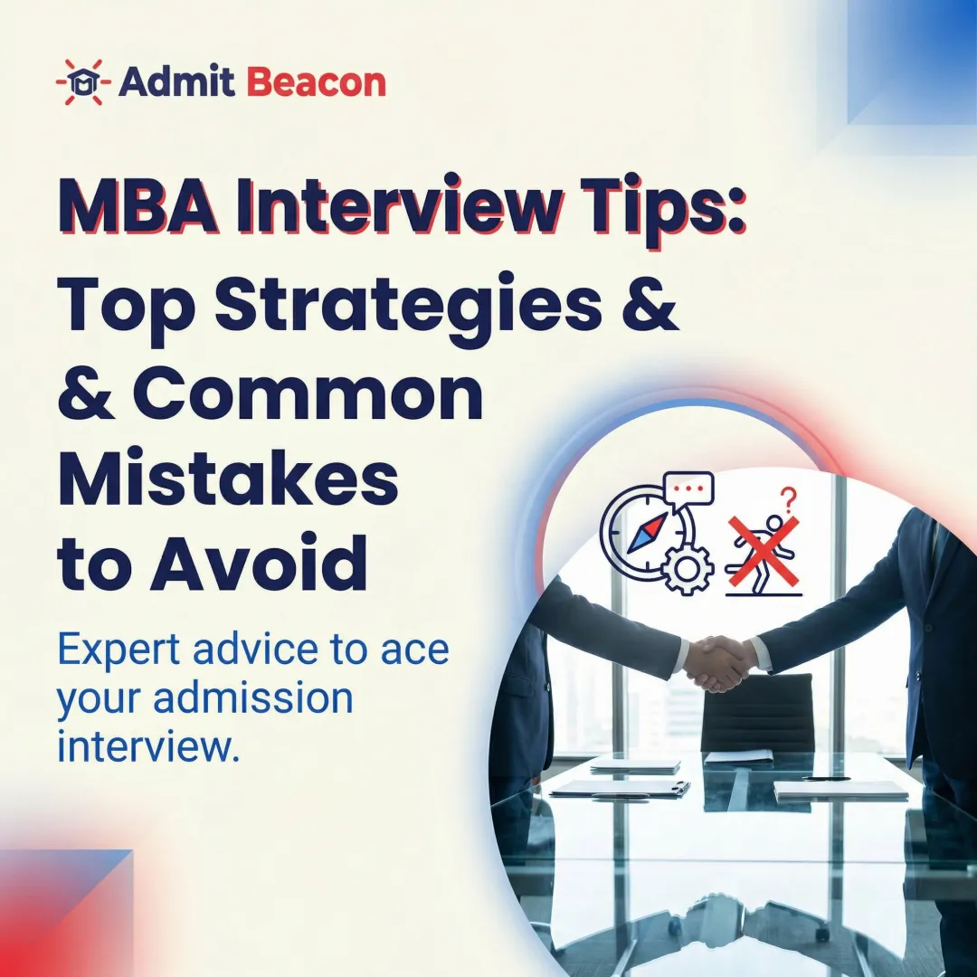 MBA Interview Tips: Top Strategies & Common Mistakes to Avoid
