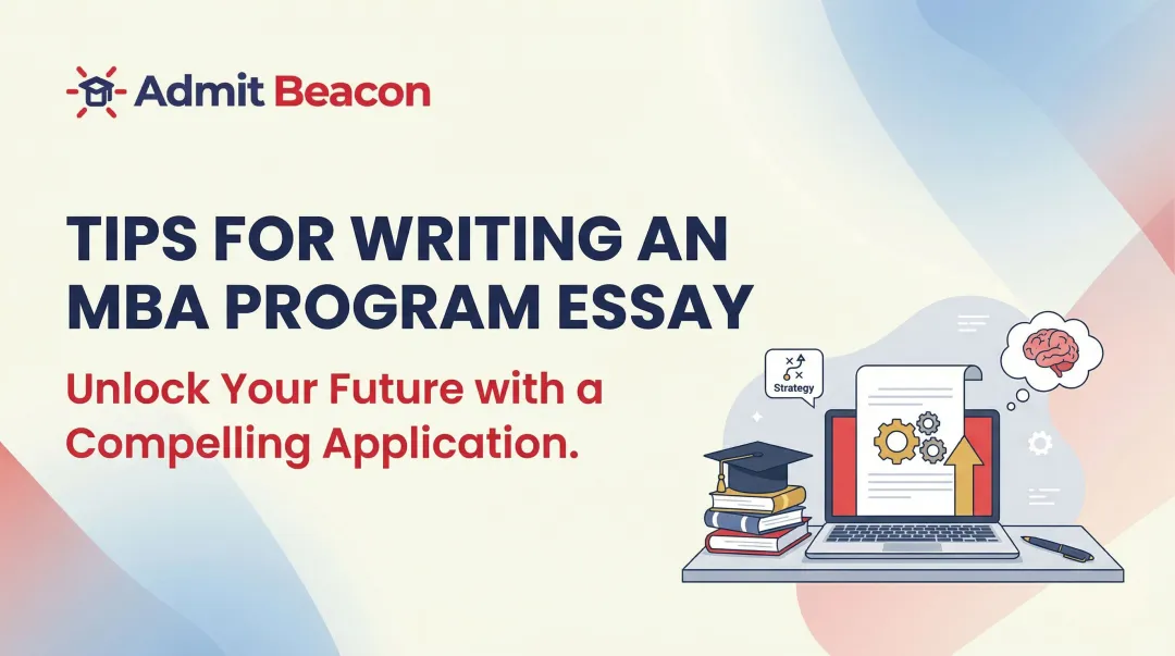 Tips for Writing an MBA Program Essay