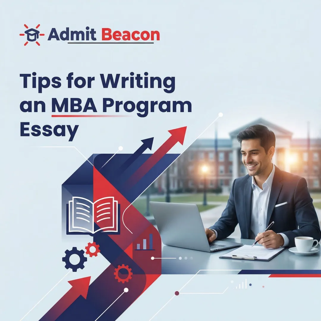 Tips for Writing an MBA Program Essay