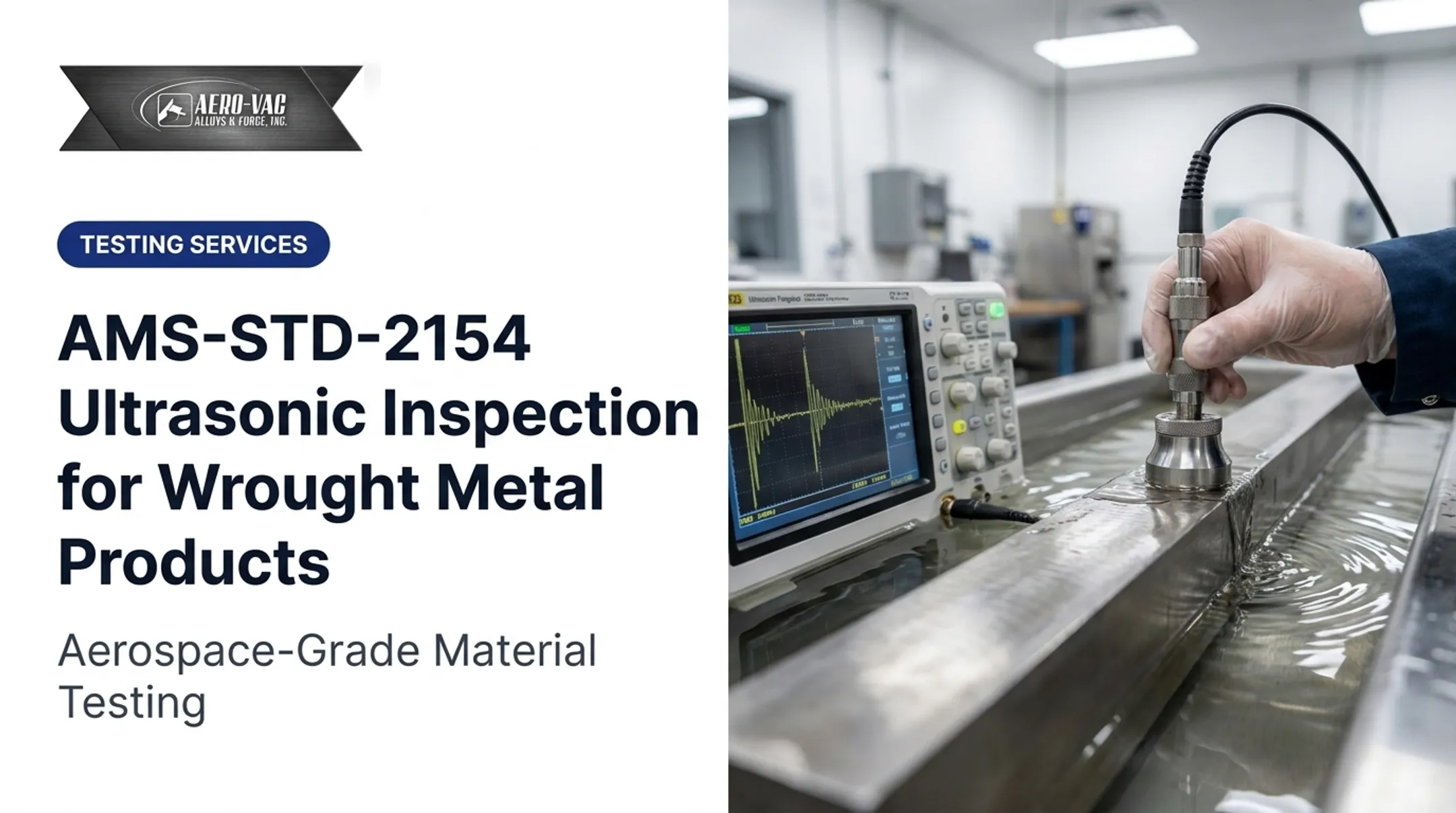 AMS-STD-2154 Ultrasonic Inspection for Wrought Metals
