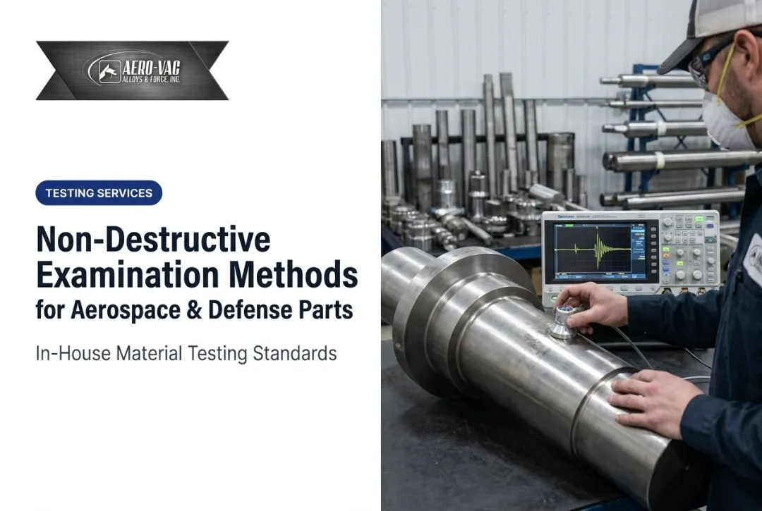 Non-Destructive Examination Methods for Aerospace & Defense Parts