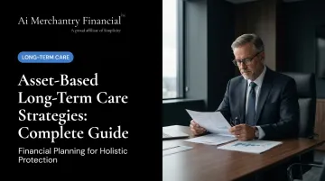 Asset-Based Long-Term Care Strategies: Complete Guide