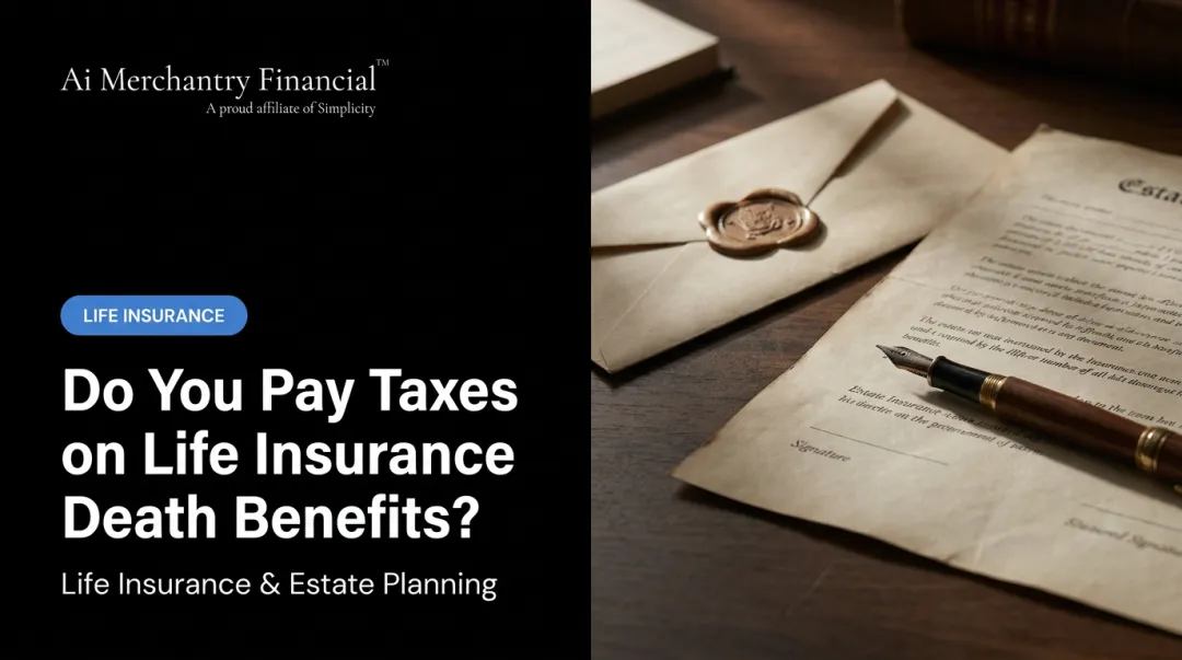 Do You Pay Taxes on Life Insurance Death Benefits?