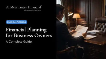 Financial Planning for Business Owners: A Complete Guide