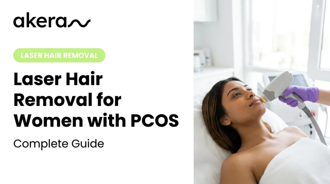 Laser Hair Removal for Women with PCOS: Complete Guide