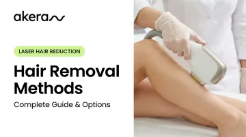 Hair Removal Methods: Complete Guide &amp; Options