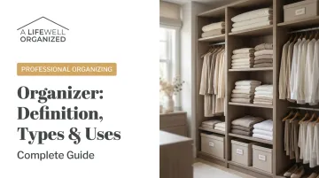 Organizer: Definition, Types & Uses — Complete Guide