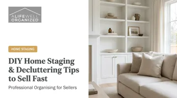 DIY Home Staging &amp; Decluttering Tips to Sell Fast