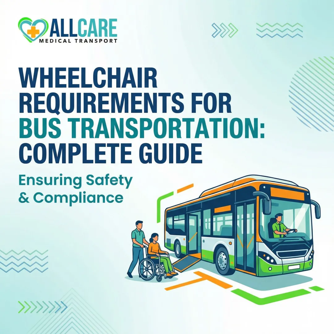 Wheelchair Requirements for Bus Transportation: Complete Guide