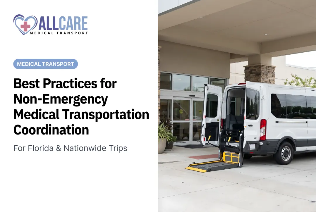 Best Practices for Non-Emergency Medical Transportation Coordination