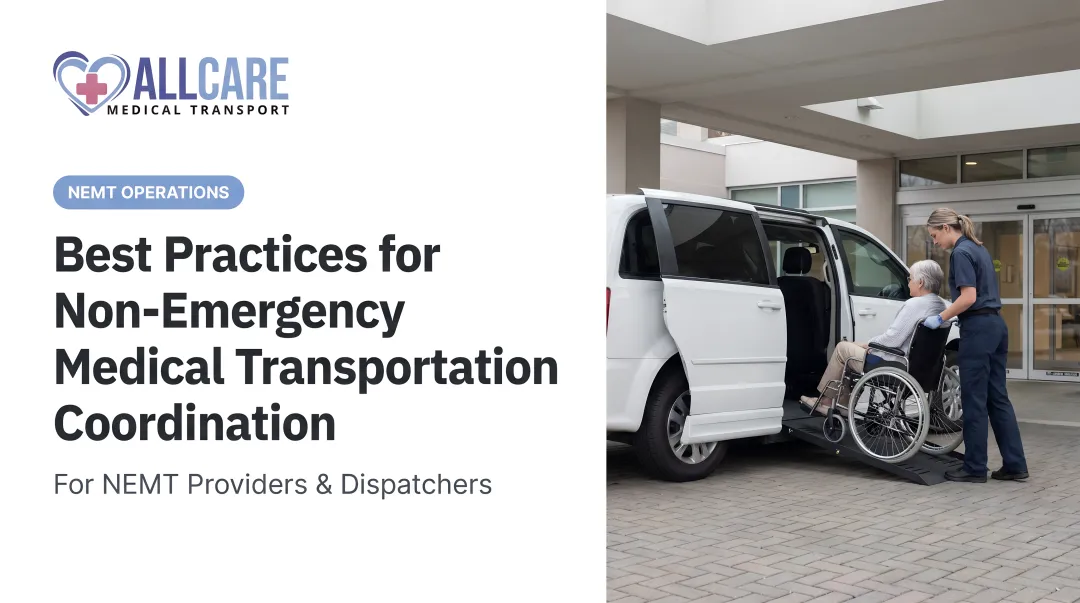 Best Practices for Non-Emergency Medical Transportation Coordination