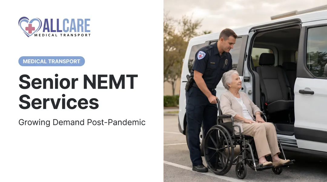 Senior NEMT Services: Growing Demand Post-Pandemic