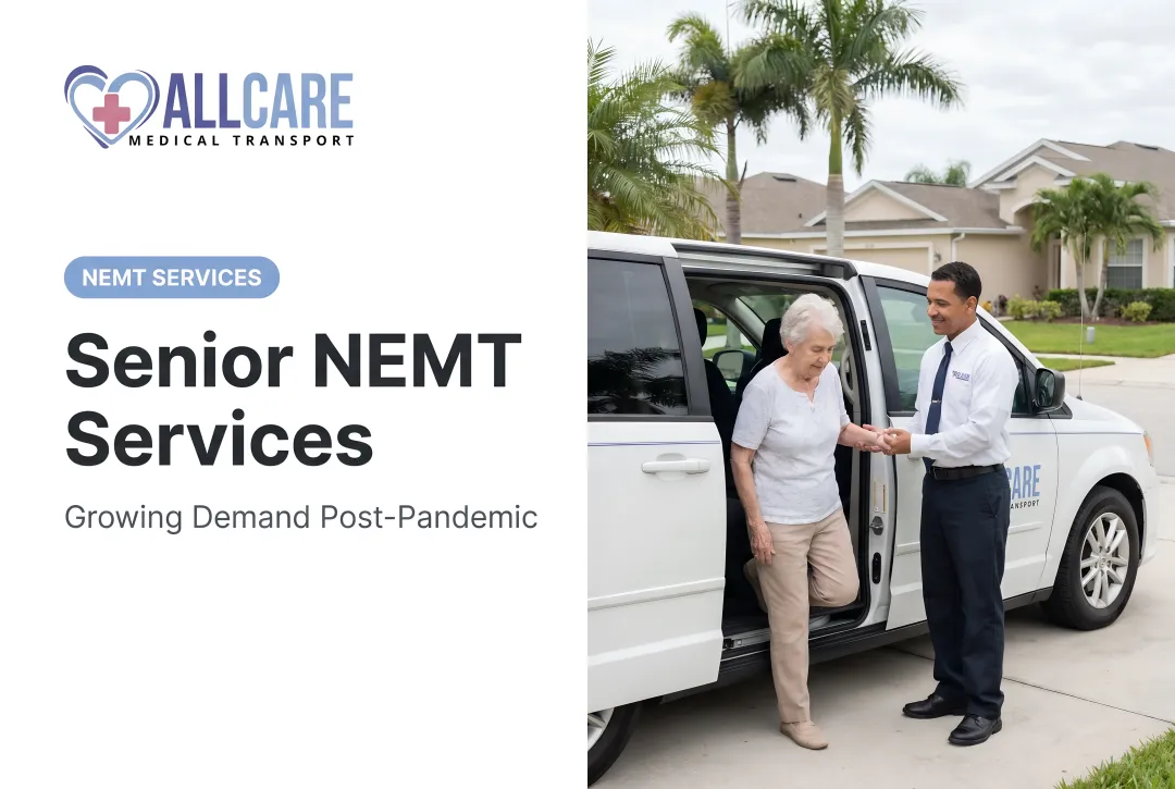 Senior NEMT Services: Growing Demand Post-Pandemic