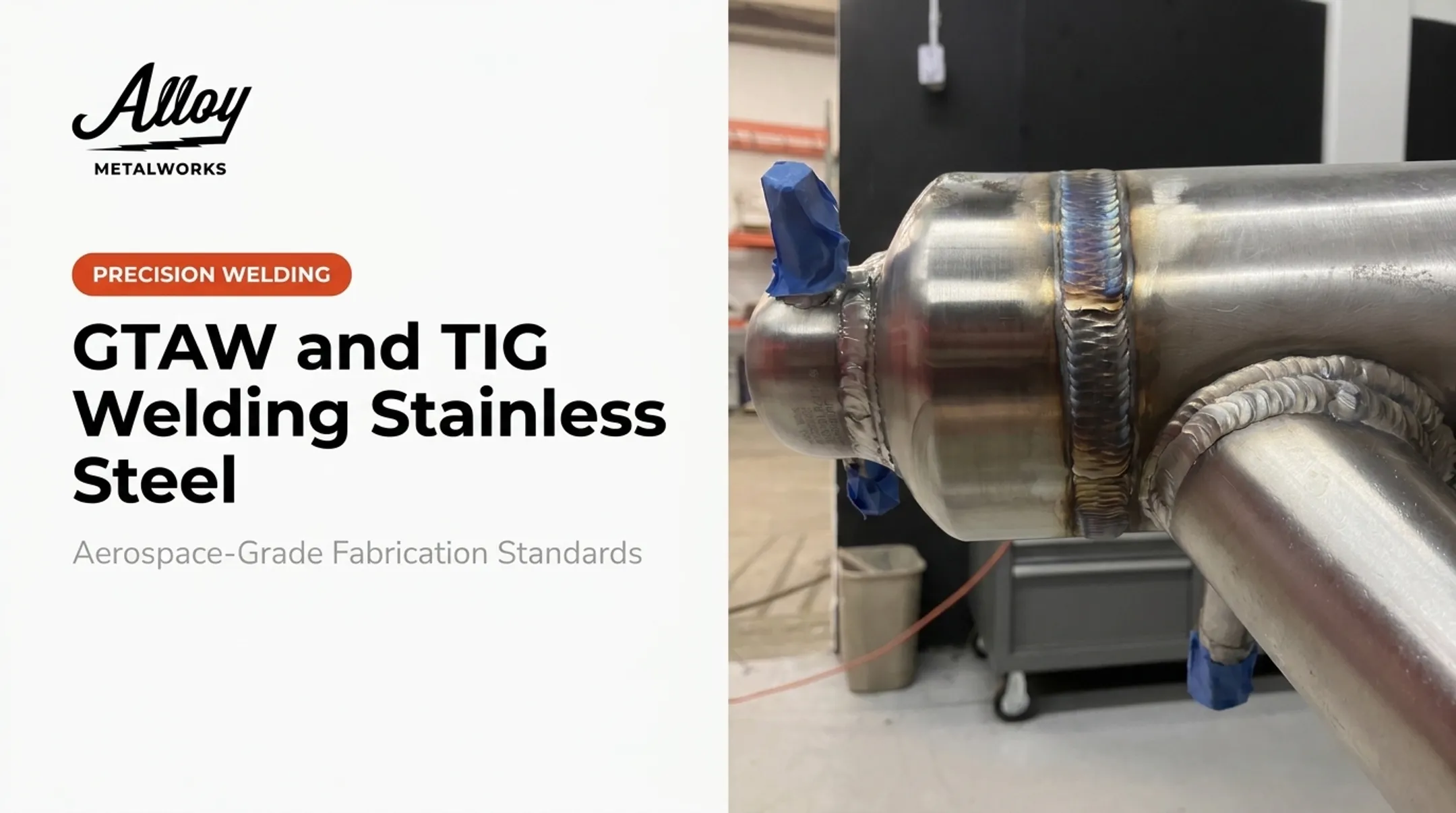 GTAW and TIG Welding Stainless Steel