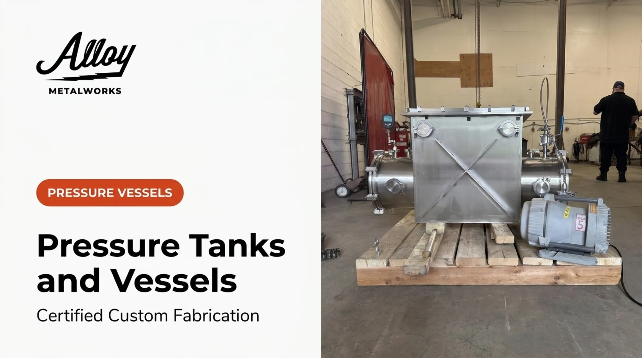 Pressure Tanks and Vessels