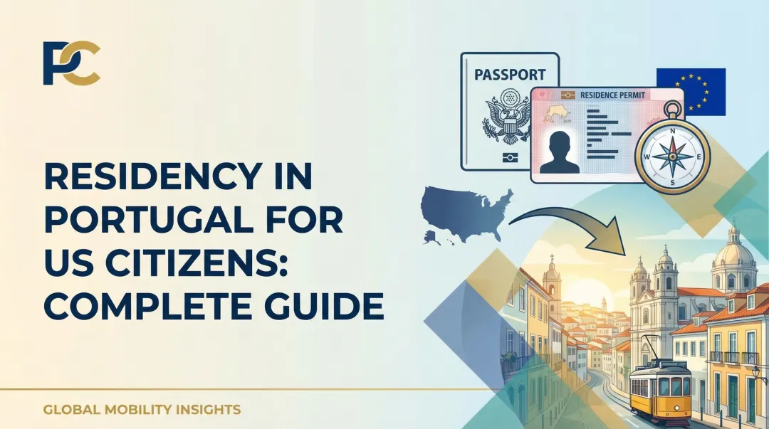 Residency in Portugal for US Citizens: Complete Guide