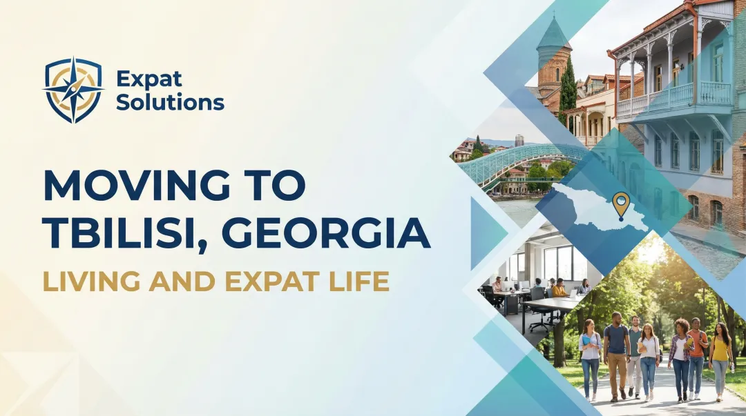 Moving to Tbilisi, Georgia: Living and Expat Life