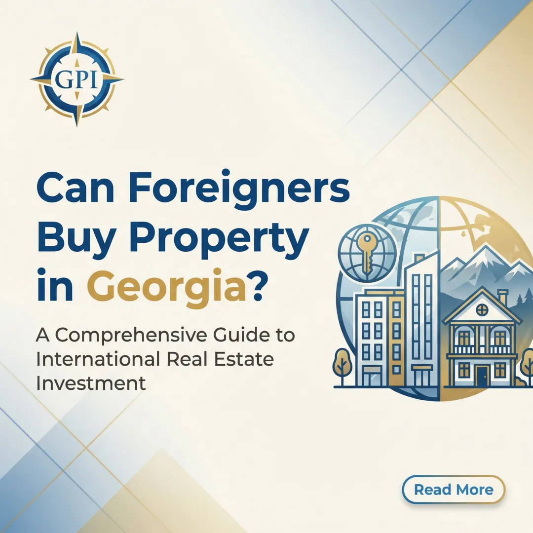Can Foreigners Buy Property in Georgia?