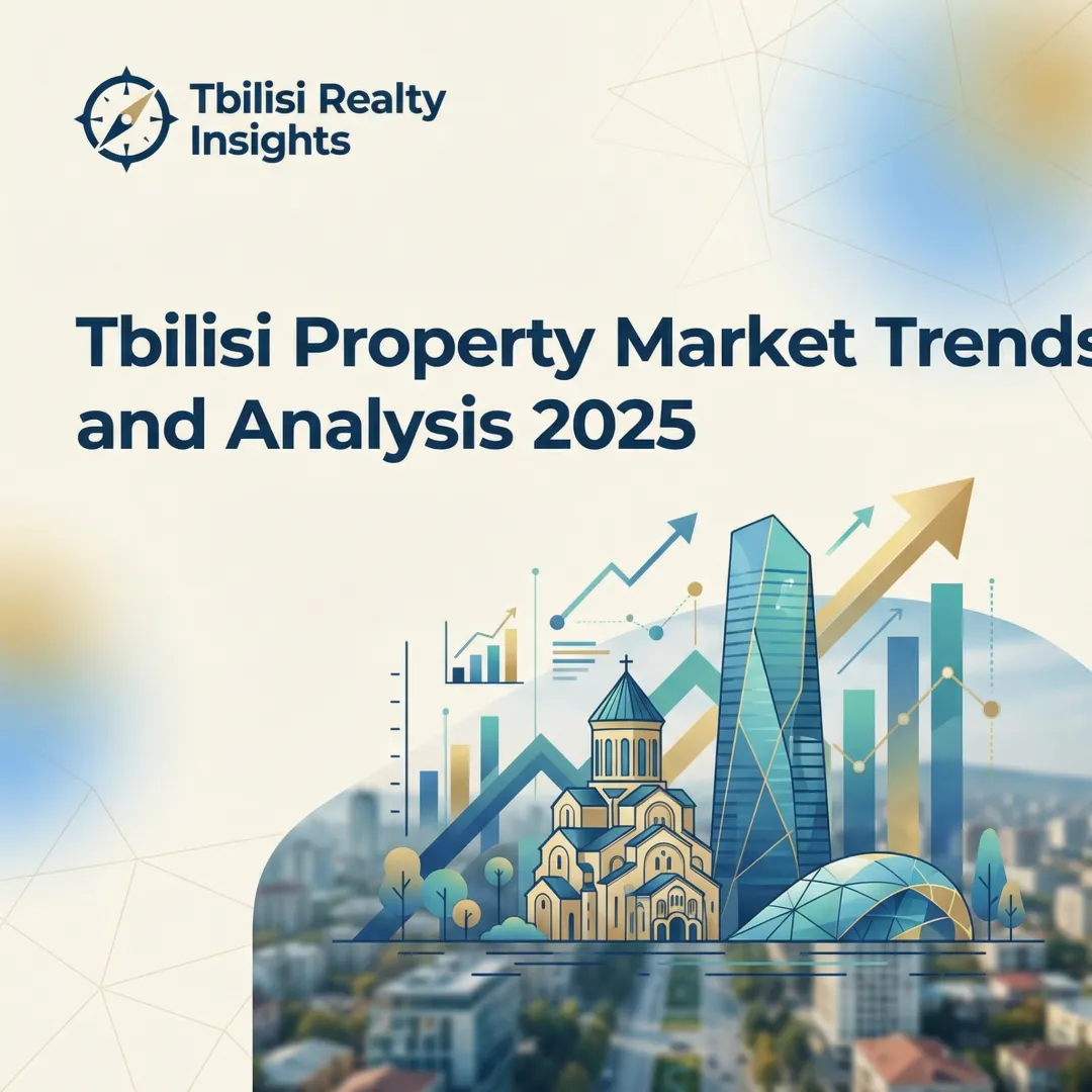 Tbilisi Property Market Trends and Analysis 2025