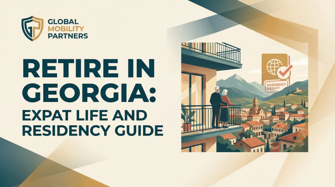Retire in Georgia: Expat Life and Residency Guide