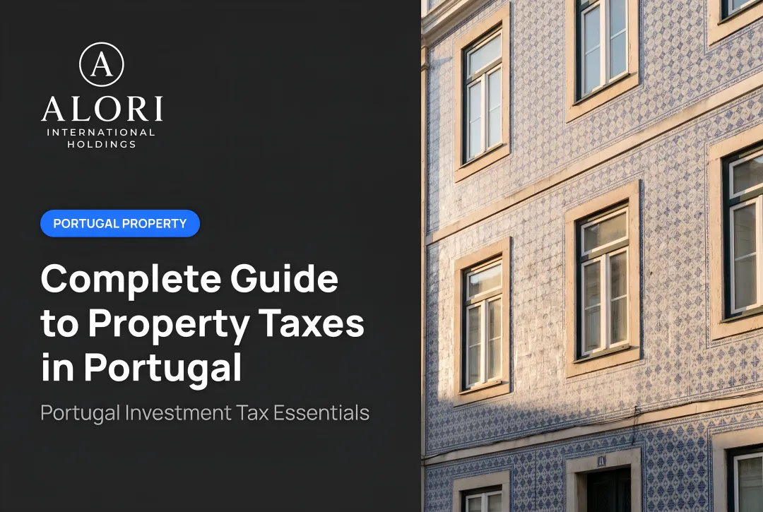 Complete Guide to Property Taxes in Portugal